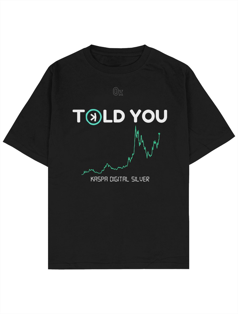 Kaspa Told You Oversize TShirt