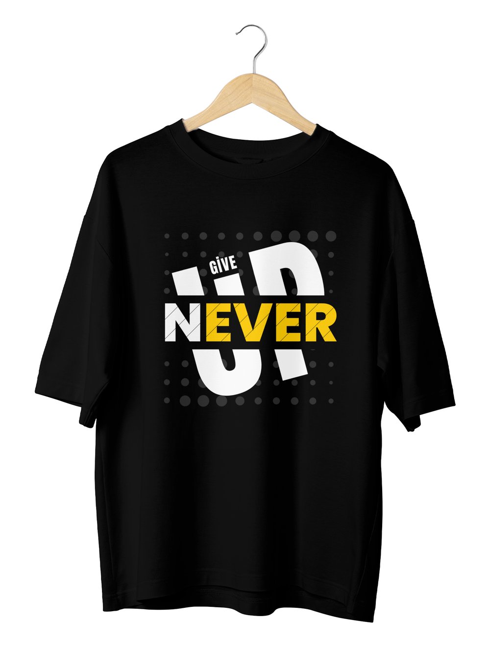Give Up Never Oversize TShirt