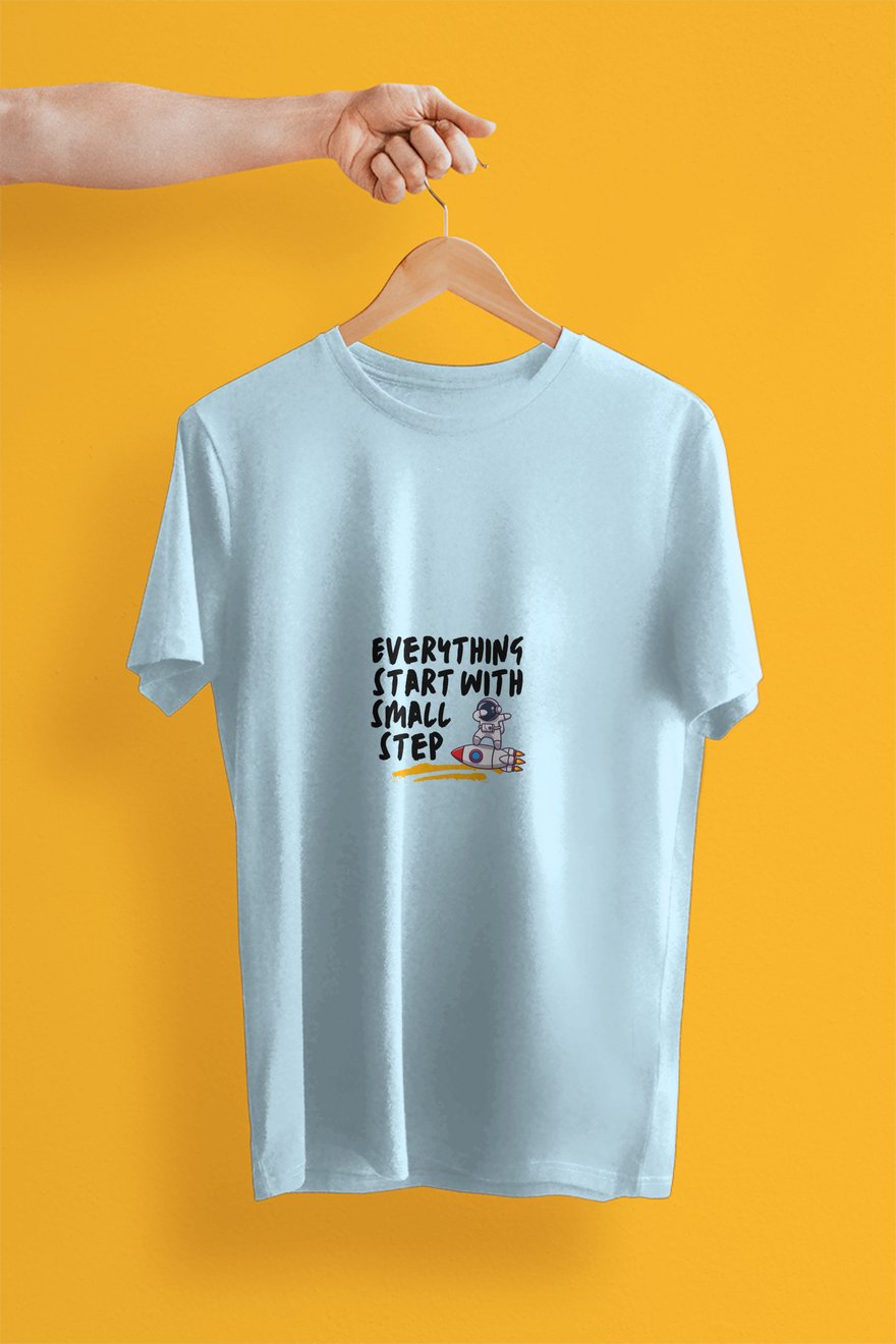 Everything start with small step TShirt 6241643