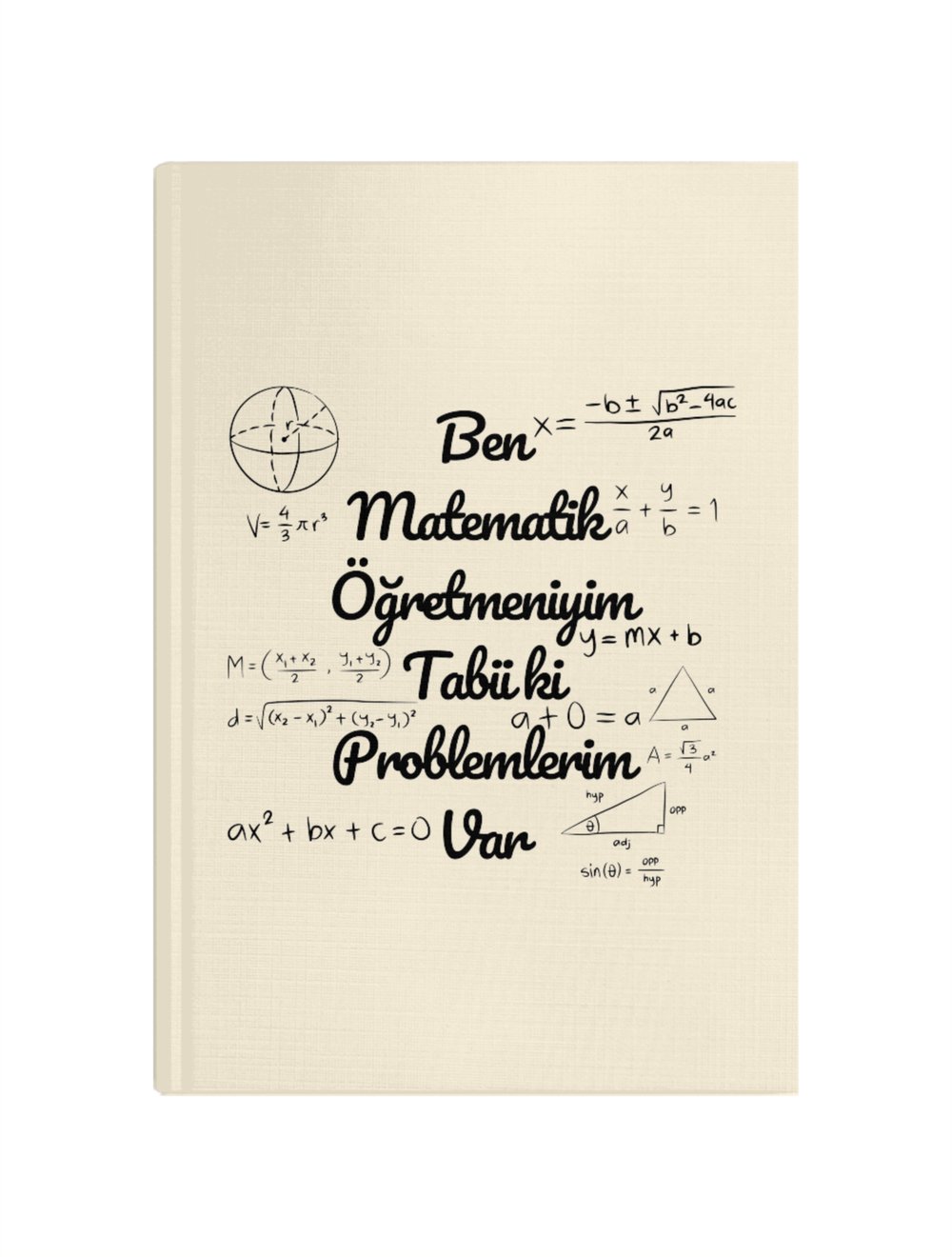 Ben Matematik Öğretmeniyim Tabii ki Problemlerim Var Defter
