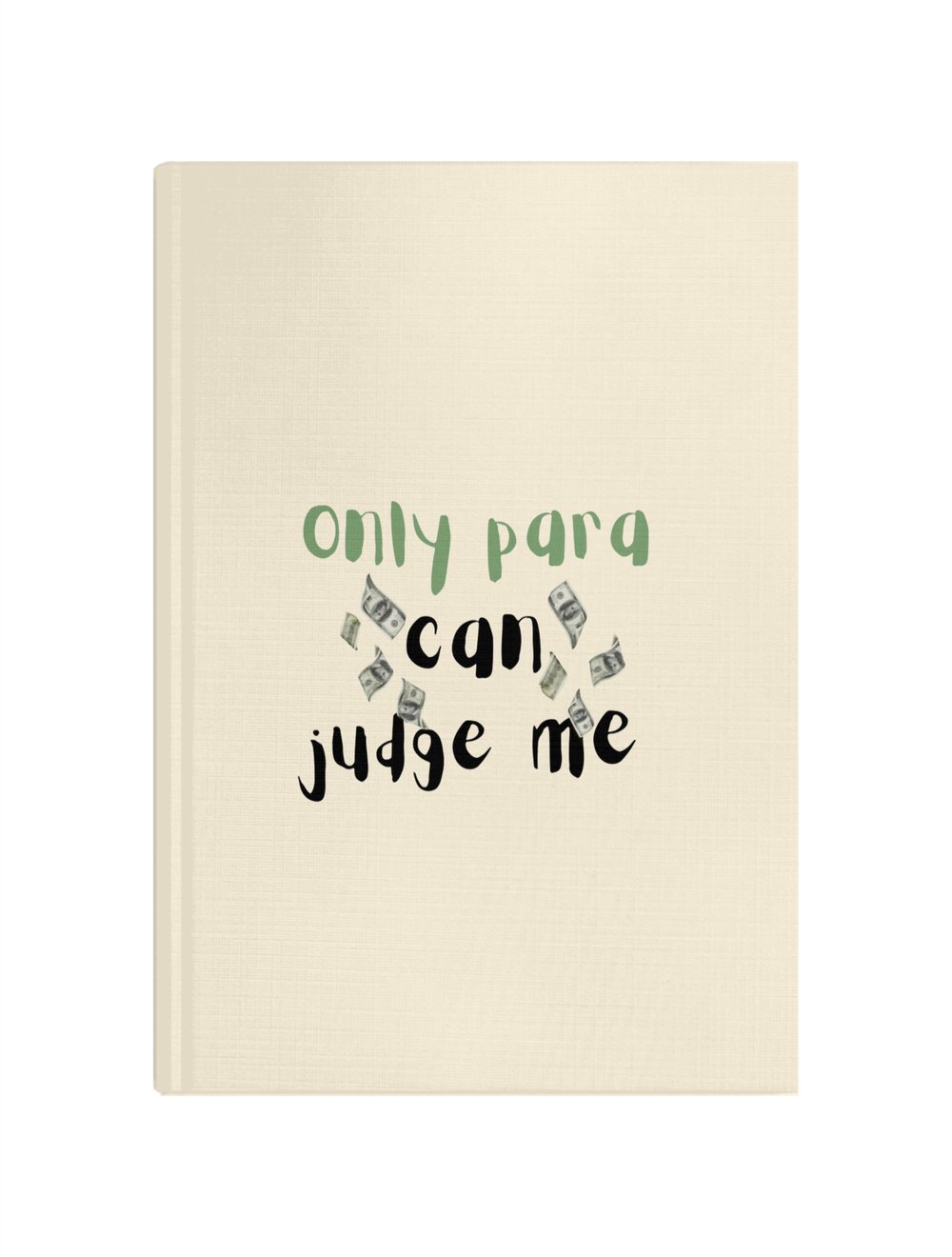 ONLY PARA CAN JUDGE ME Defter