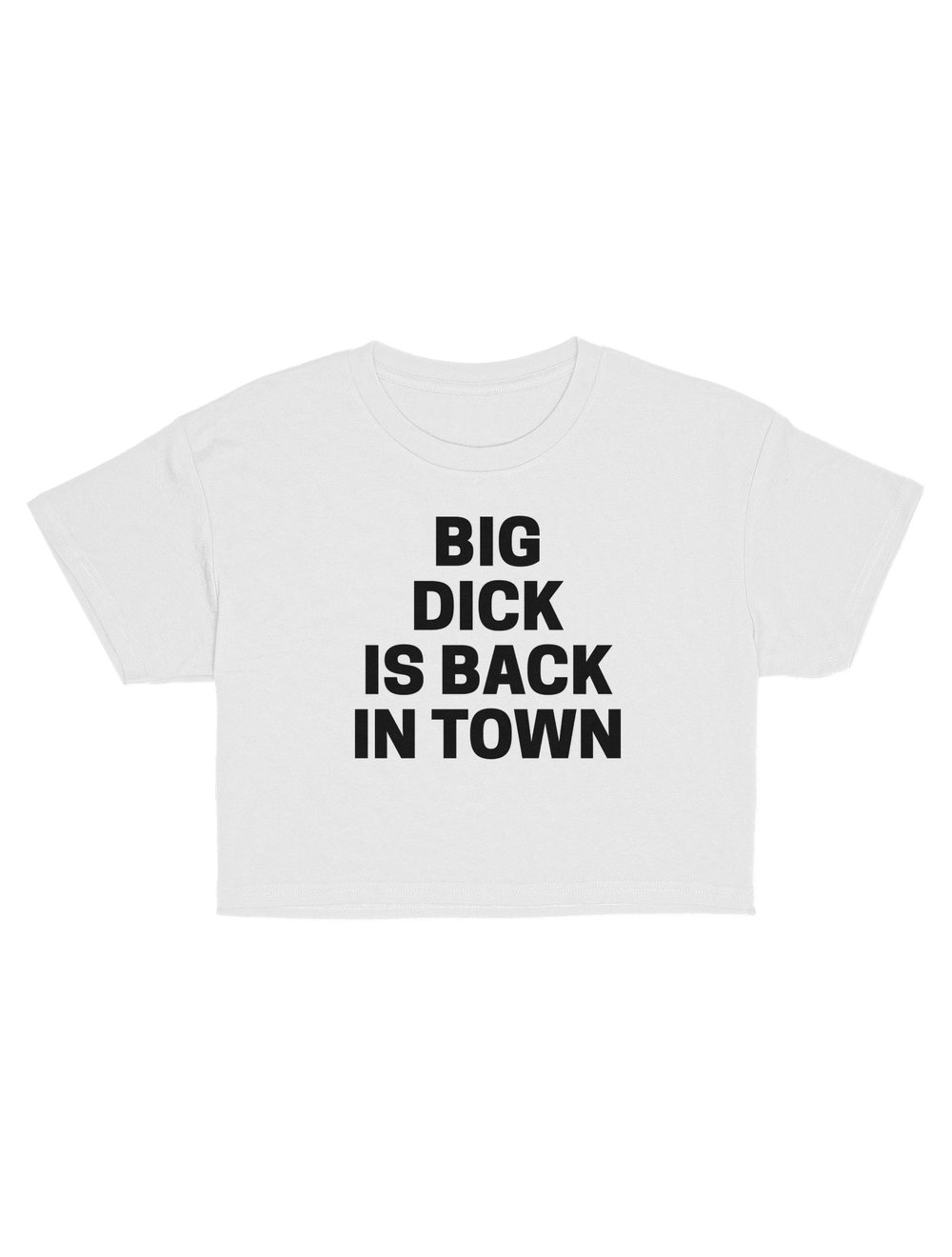 BIG DICK IS BACK IN TOWN CROP