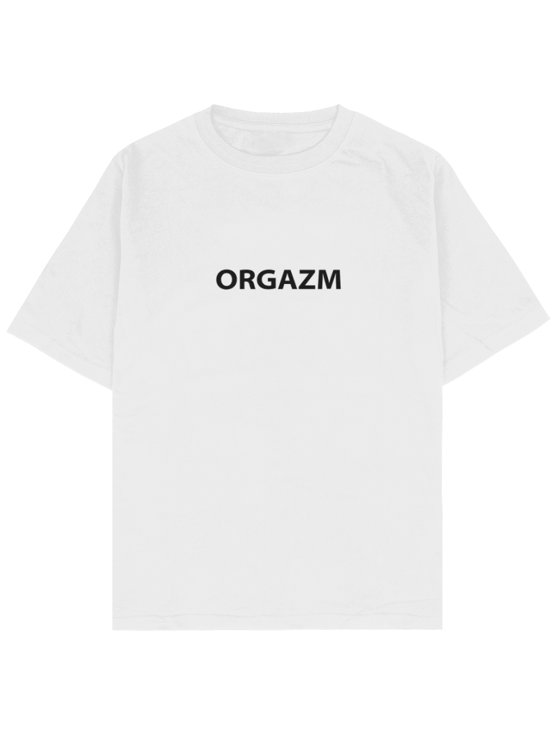 Orgazm Merch Oversize TShirt Ön Baskılı I