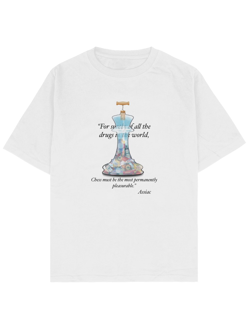 SatranChess Drugs Oversize TShirt