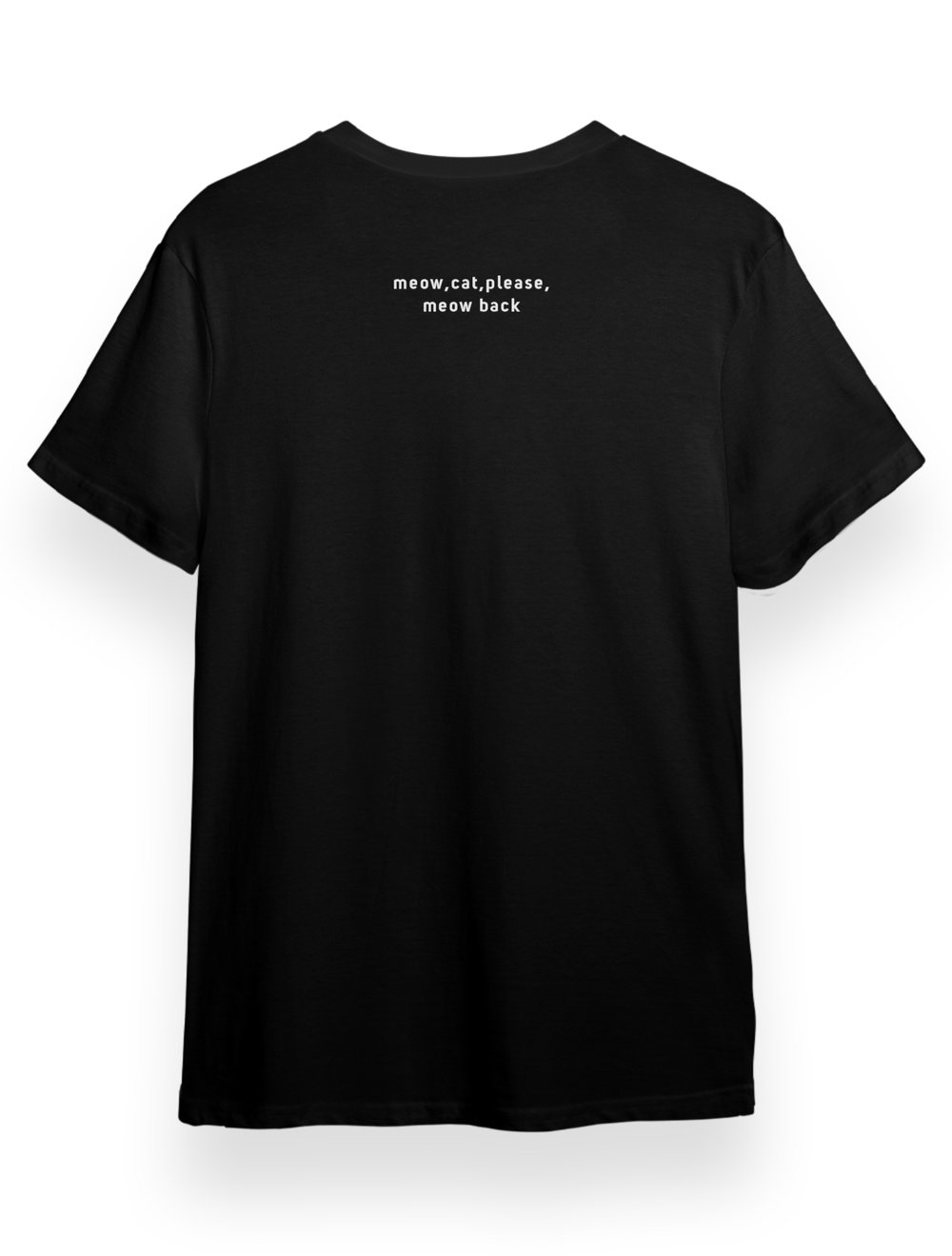 SOF TShirt meow cat please meow back