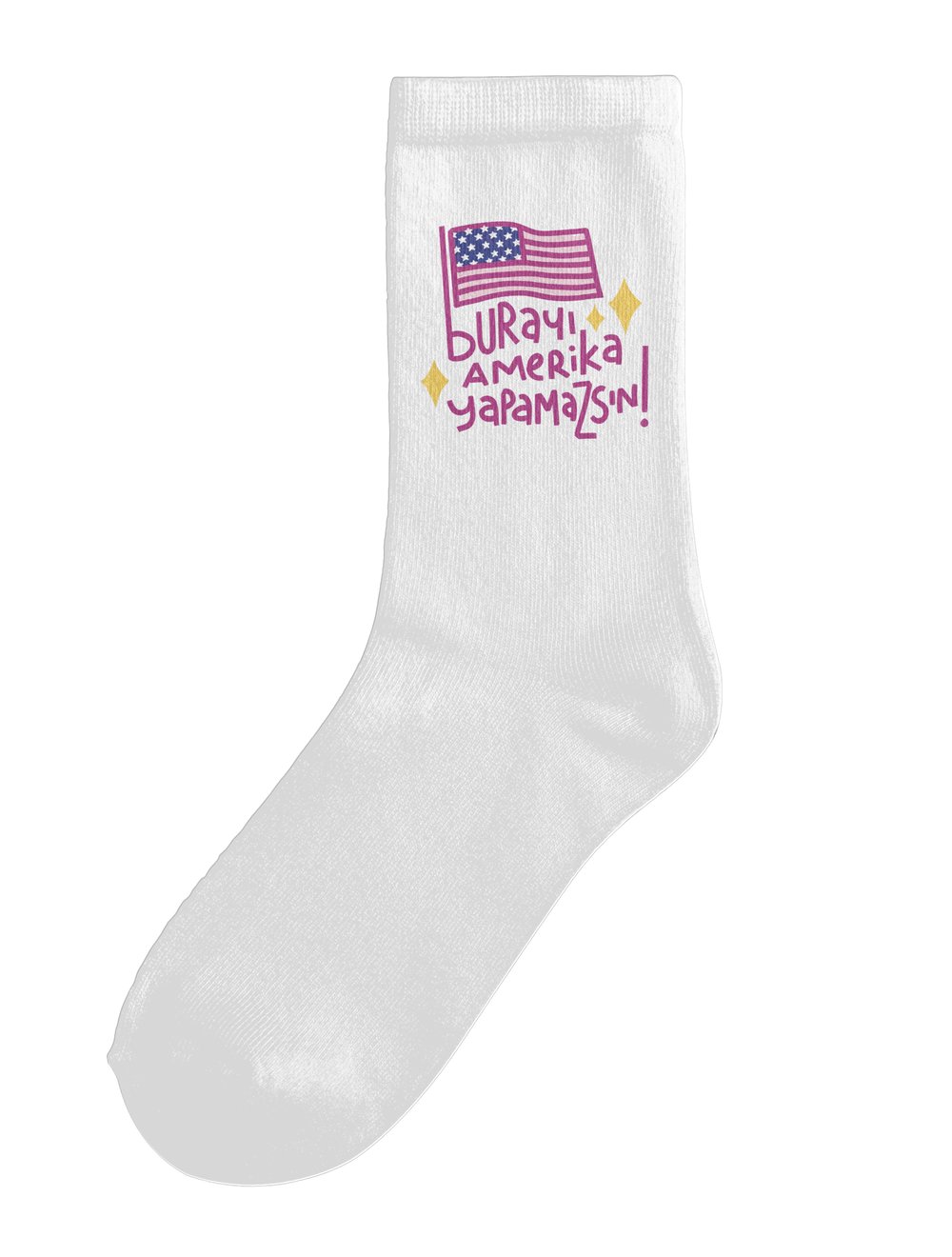 Burayı Amerika Yapamazsın Soket Çorap