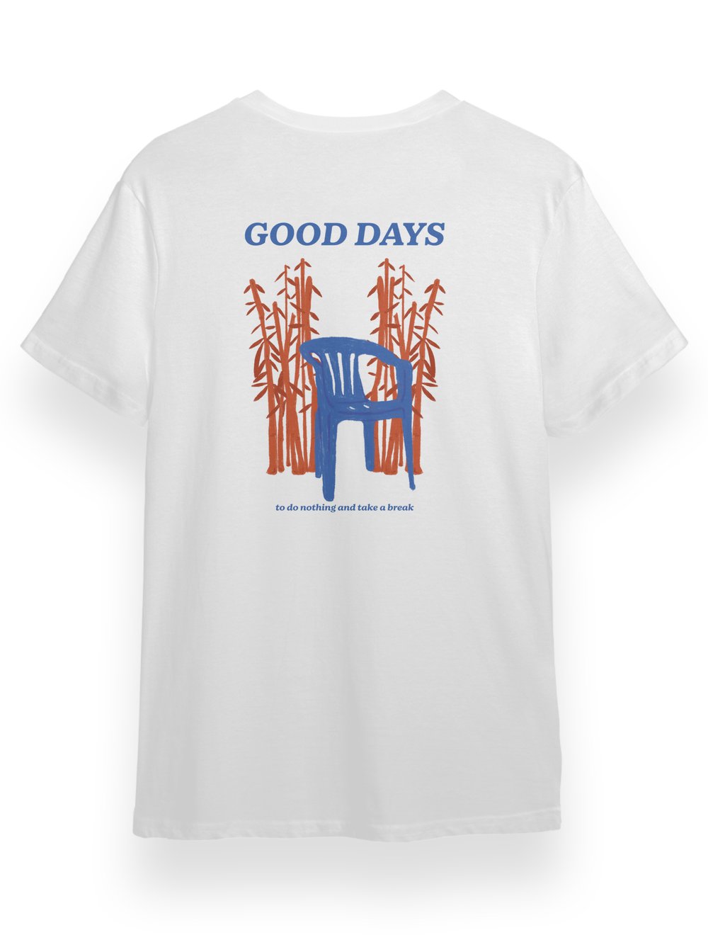 Good Days Tshirt