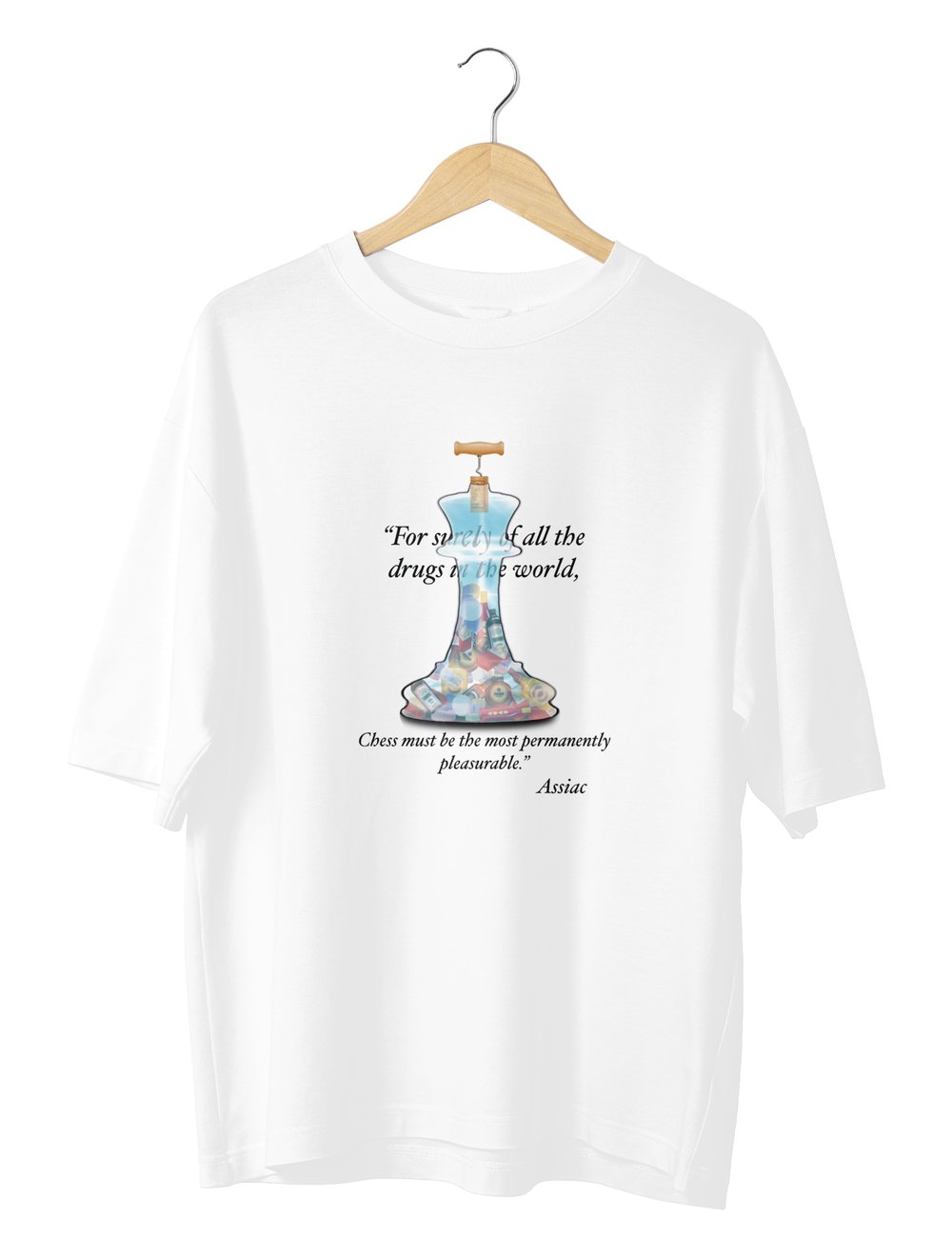 SatranChess Drugs Oversize TShirt