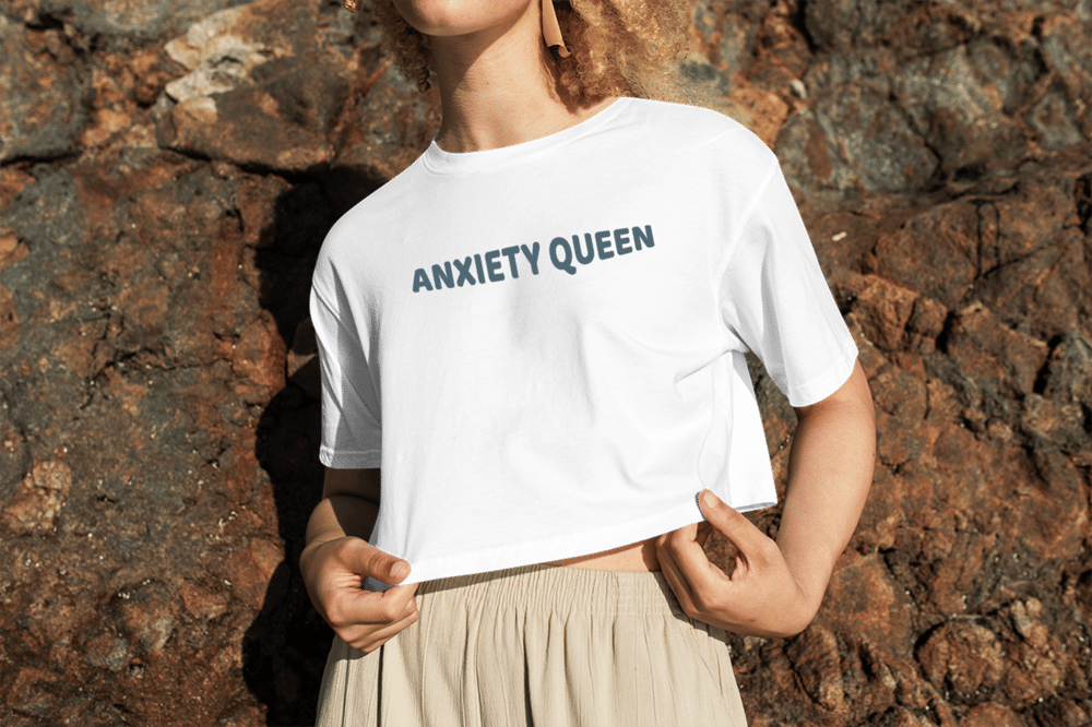 Anxiety Queen