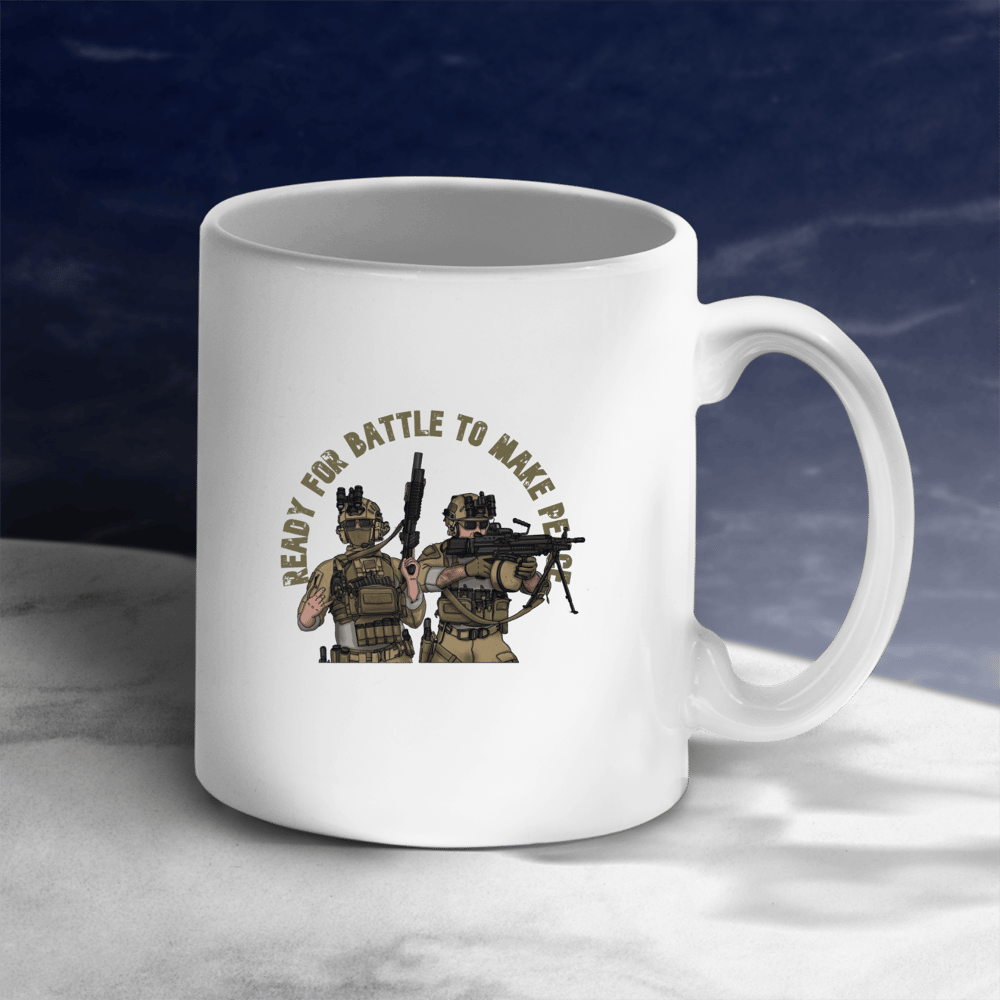 READY FOR BATTLE TO MAKE PEACE