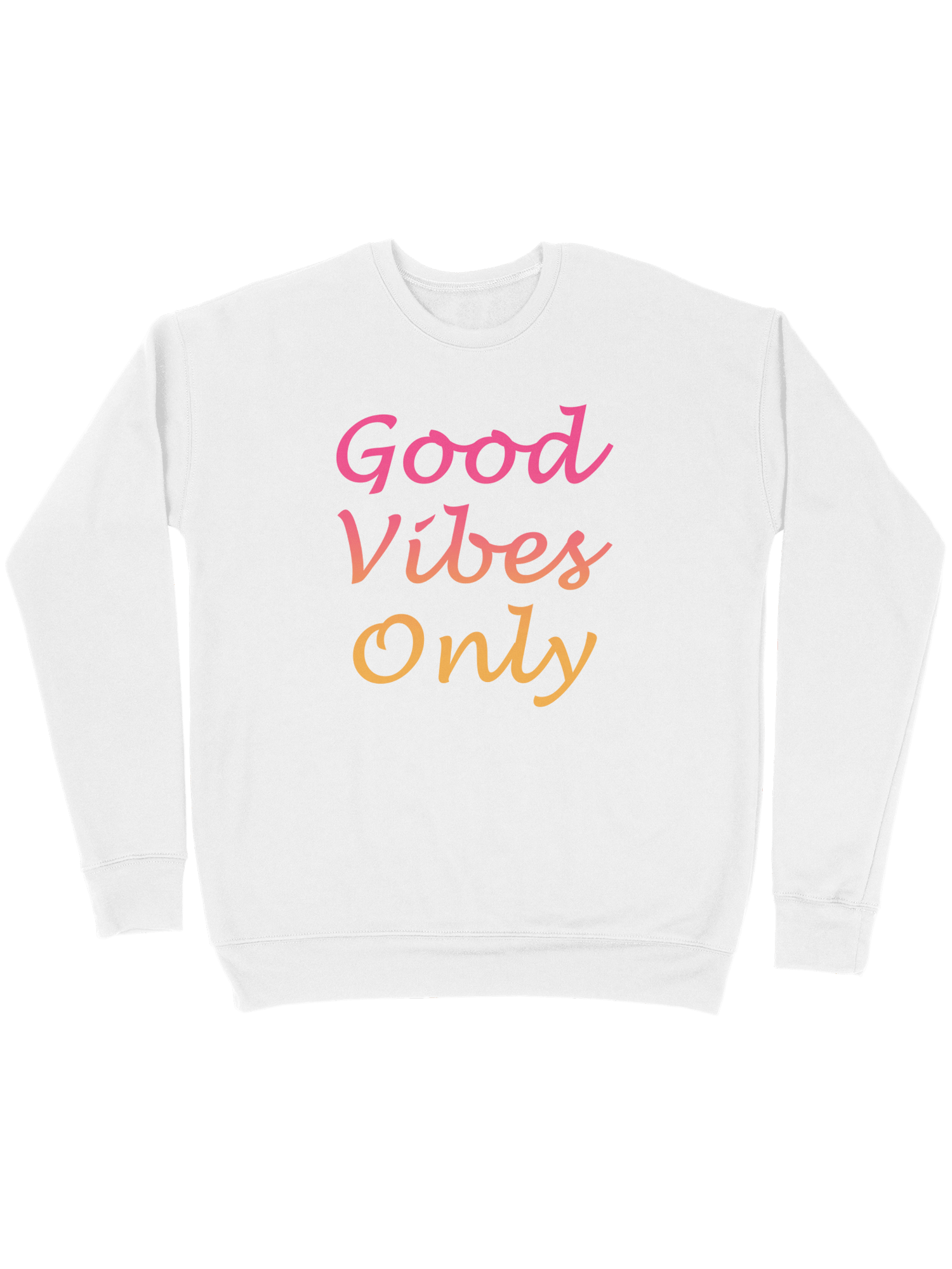 Serinletici Sweatshirt Good Vibes Only
