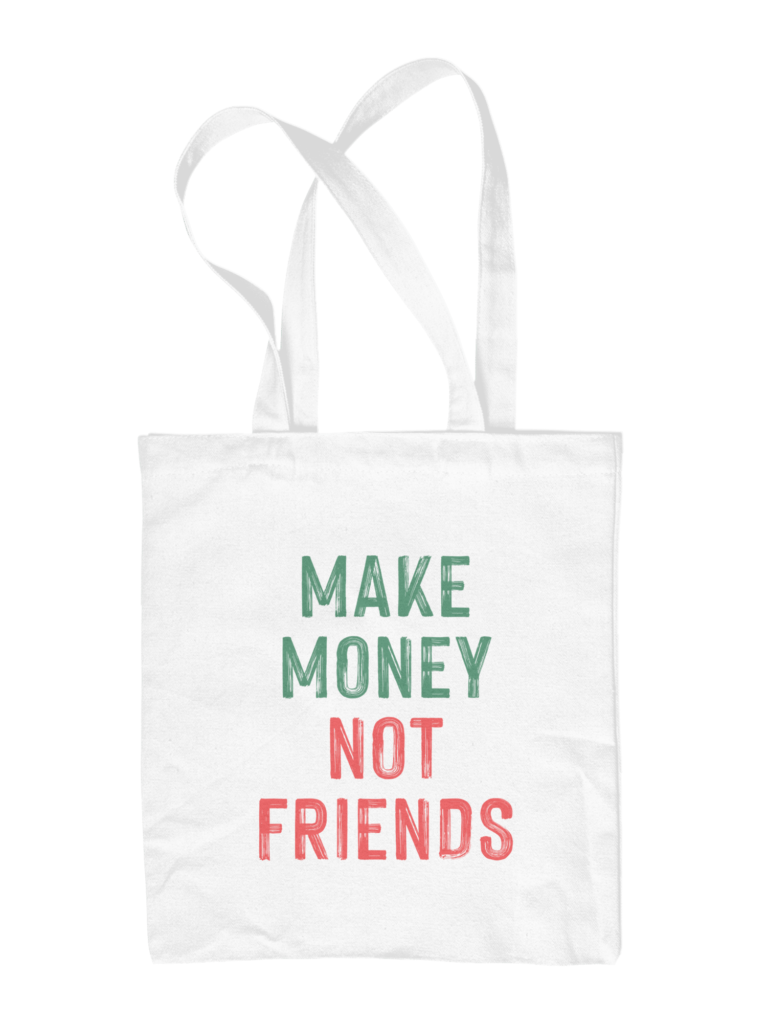 MAKE MONEY NOT FRIENDS | 01
