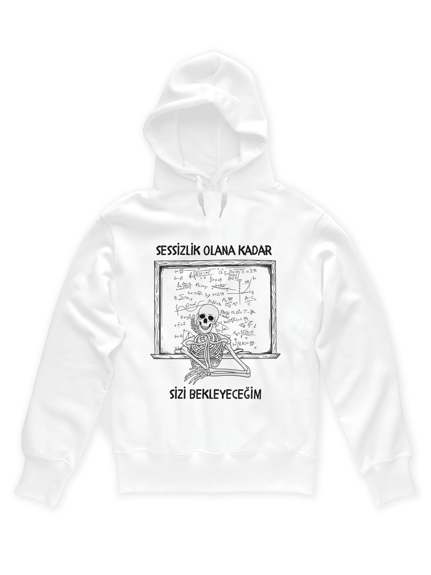 Matematik Giyim Hoodie Sessizlik olana kadar