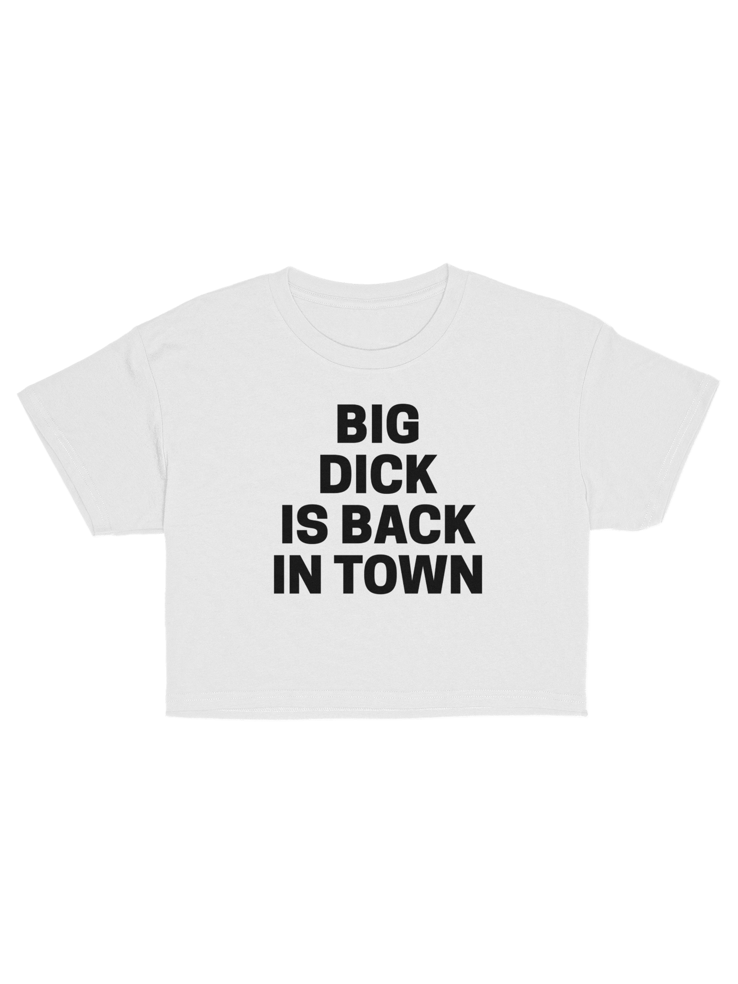 BIG DICK IS BACK IN TOWN CROP
