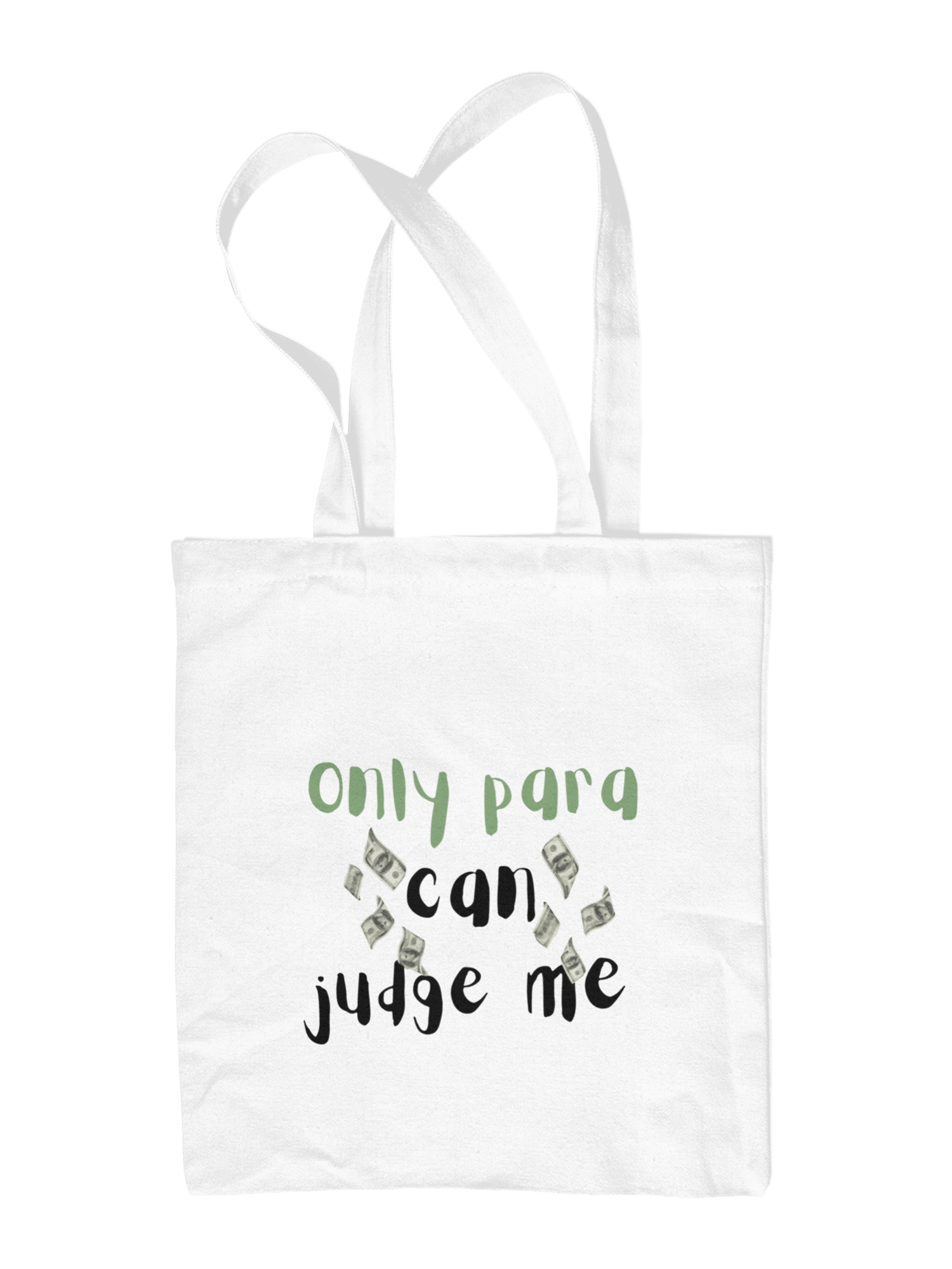 ONLY PARA CAN JUDGE ME Bez Çanta