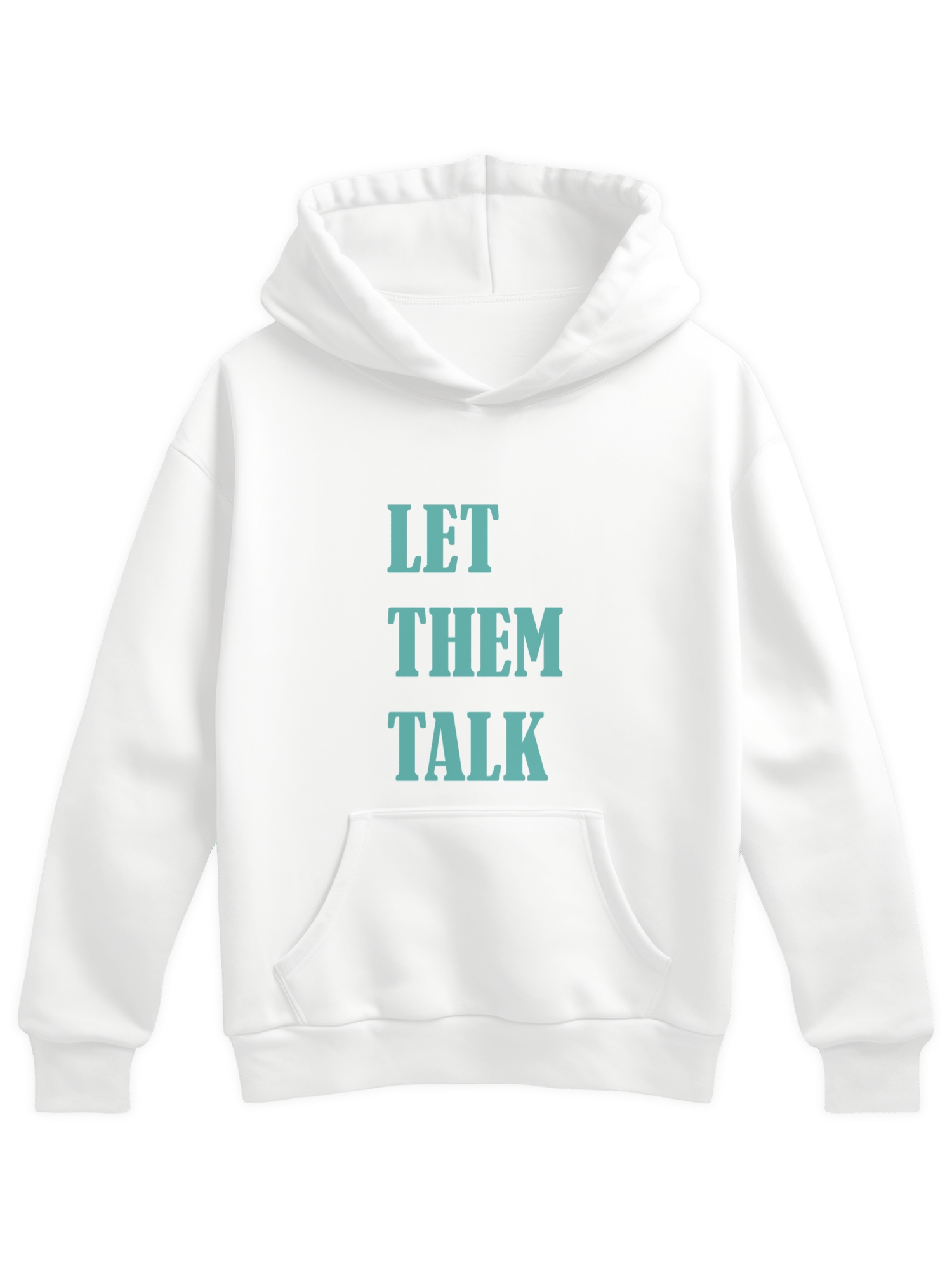 Serinletici Regular Hoodie Let Them Talk
