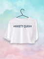 Anxiety Queen
