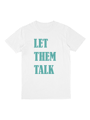 Serinletici Easy Collection TShirt Let Them Talk