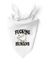 F*cking Humans Pet Bandana