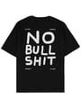 NO BULLSHIT SİYAH OVERSIZE TSHIRT
