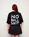 NO BULLSHIT SİYAH OVERSIZE TSHIRT